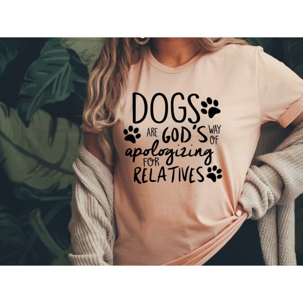 Dogs Are God's Way Canine Lover Tee