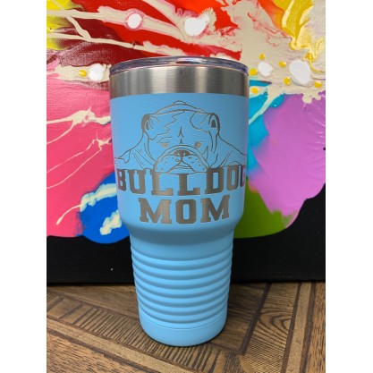 The Perfect Tumbler For Bulldog Moms Everywhere