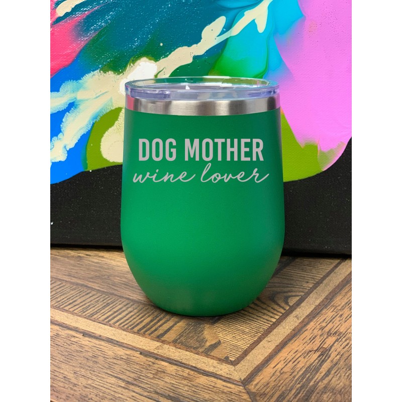 Dog Mother Wine Lover Tumbler